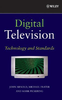 Digital Television: Technology A