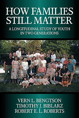 How Families Still Matter: A