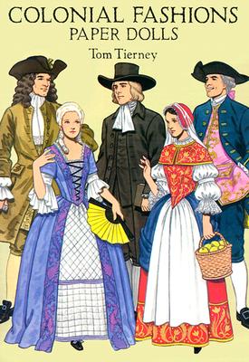 Colonial Fashions Paper Dolls