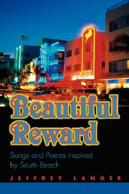 Beautiful Reward: Songs and Poem