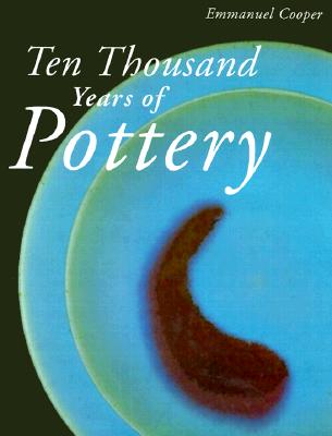 Ten Thousand Years of Pottery