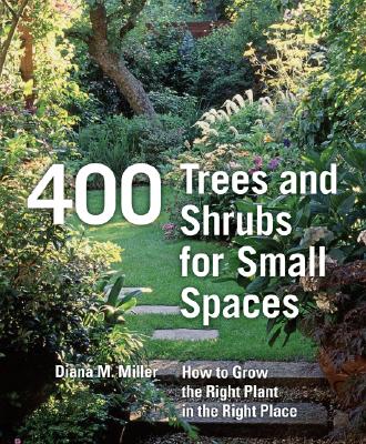400 Trees and Shrubs for Small