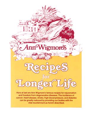 Recipes for Longer Life