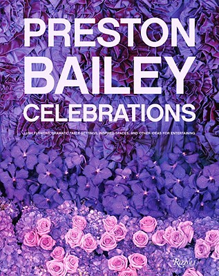 Preston Bailey Celebrations 英文原版