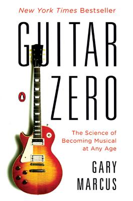 Guitar Zero: The Science of Becoming