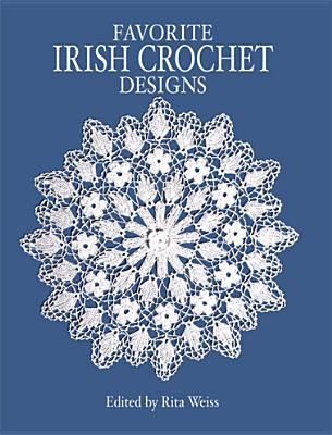 Favorite Irish Crochet Designs