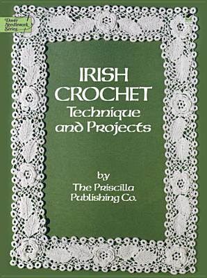 Irish Crochet: Technique and
