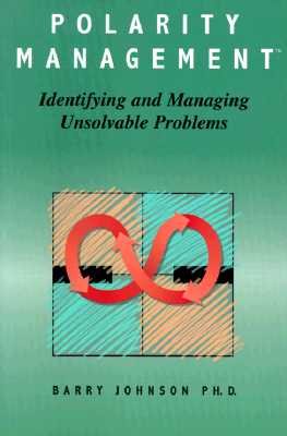 预订 polarity management: identifying and managing unsolvable