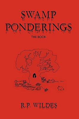 Swamp Ponderings: The Book