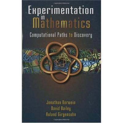 Experimentation in Mathematics: