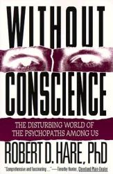 预订 Without Conscience: The Disturbing World of the Psychopaths Among Us