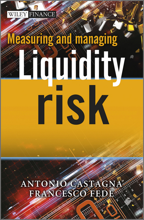 measuring and managing liquidity risk