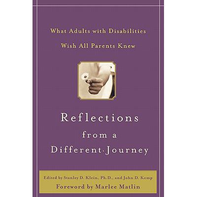 预订 Reflections from a Different Journey: What Adults with Disabilities Wish All Parents Knew