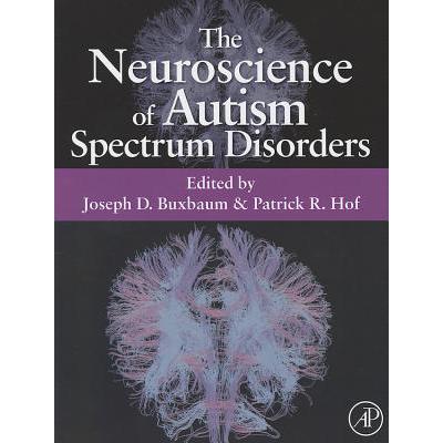预订 The Neuroscience of Autism Spectrum Disorders