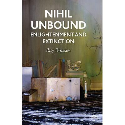 预订 Nihil Unbound: Enlightenment and Extinction