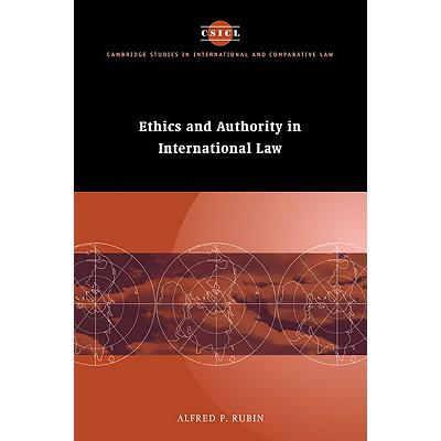 Ethics and Authority in International Law: -...