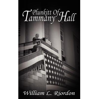 预订 plunkitt of tammany hall