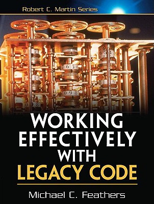 Working Effectively with Legacy