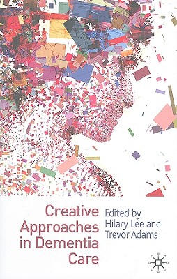 Creative Approaches in Dementi