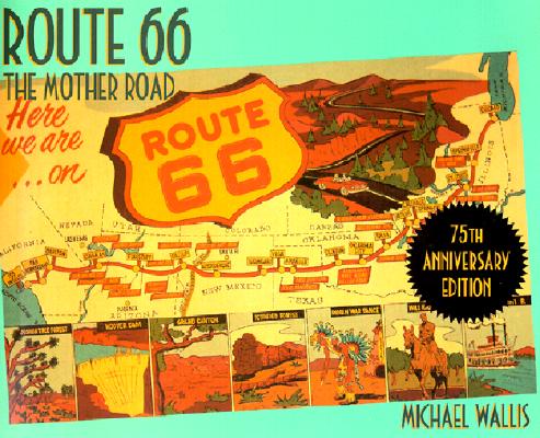 Route 66: The Mother Road