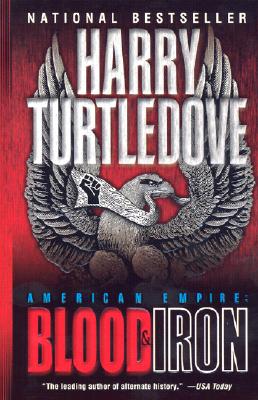 American Empire: Blood and Iron