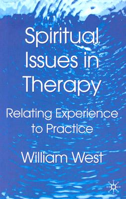 Spiritual Issues in Therapy: Relating