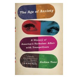 The Age of Anxiety: A History of