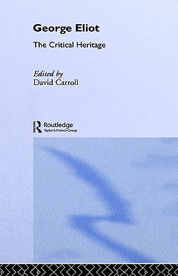 George Eliot: The Critical