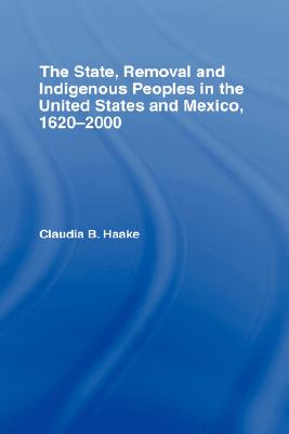 The State, Removal and Indigenou kindle格式下载