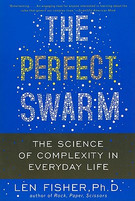 The Perfect Swarm: The Science of
