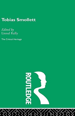 Tobias Smollett: The Critical