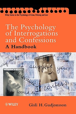 The Psychology Of Interrogations &