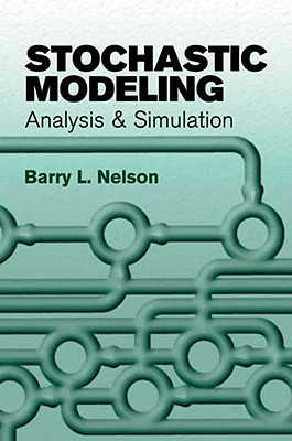 Stochastic Modeling: Analysis &