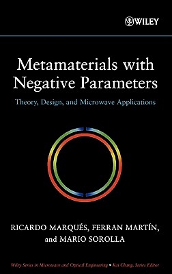 Metamaterials With Negative Parameters: