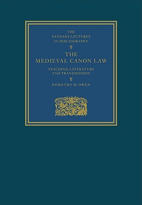 The Medieval Canon Law: Teaching,