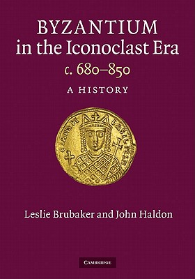 Byzantium in the Iconoclast Era,