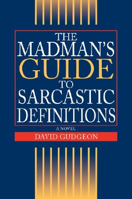 【预订】the madmans guide to sarcastic