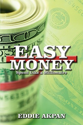 Easy Money: Spend Lik