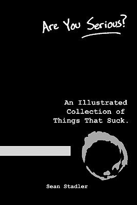 Are You Serious? an Illustrated