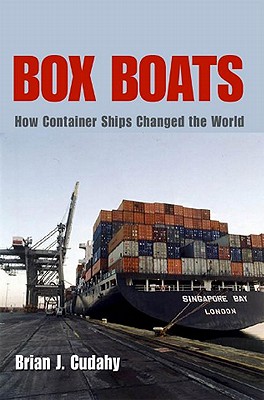Box Boats: How Container Ships Changed