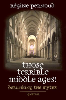 【预订】those terrible middle ages: debunking