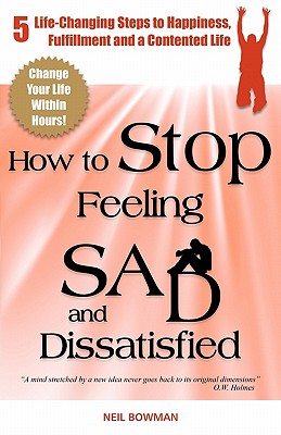 How to Stop Feeling Sad an