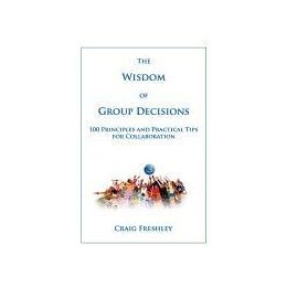 The Wisdom of Group Decisions