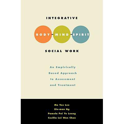 预订 Integrative Body Mind Spirit Social Work: An...