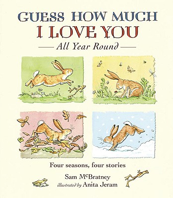 Guess How Much I Love You All Year Round 英文原版
