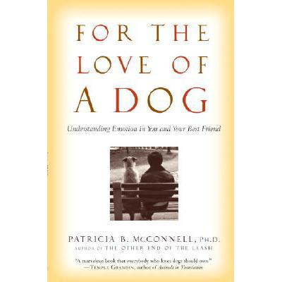 预订 For the Love of a Dog: Understanding Emotion...