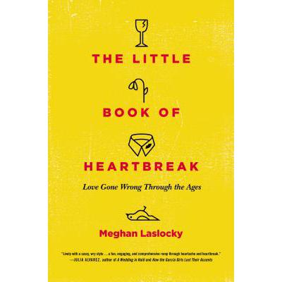 预订 The Little Book of Heartbreak: Love Gone Wro...