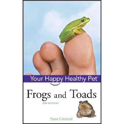 预订 Frogs and Toads: Your Happy Healthy Pet
