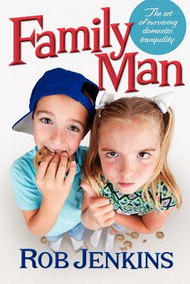 Family Man: The Art of Surviving