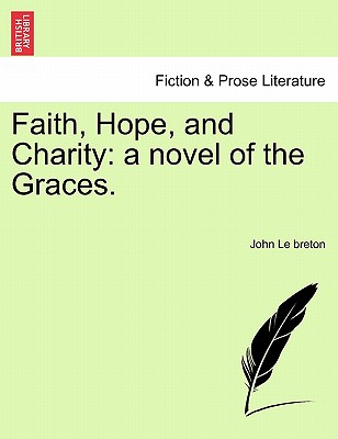 【预订】faith, hope, and charity: a novel of the